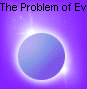 The Problem of Evil