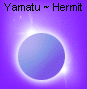 Yamatu ~ Hermit