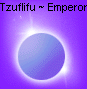 Tzuflifu ~ Emperor